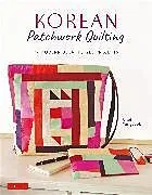 Kartonierter Einband Korean Patchwork Quilting von Choi Yangsook
