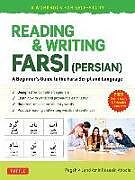 Kartonierter Einband Reading & Writing Farsi (Persian): A Workbook for Self-Study von Pegah Vil, Amir Hossein Ahooie