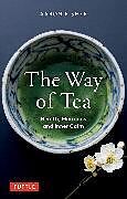 Kartonierter Einband The Way of Tea von Fisher Aaron