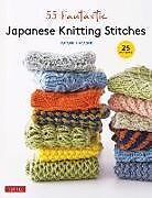 Livre Relié 55 Fantastic Japanese Knitting Stitches de Kotomi Hayashi