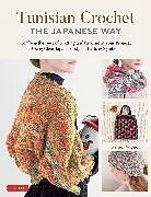Fester Einband Tunisian Crochet - The Japanese Way von Nihon Vogue