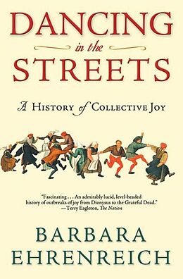 Couverture cartonnée Dancing in the Streets de Barbara Ehrenreich