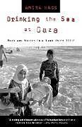 Broché Drinking he Sea at Gaza de Amira Hass
