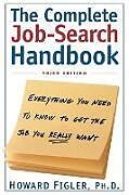 Couverture cartonnée The Complete Job-Search Handbook de Howard E. Figler
