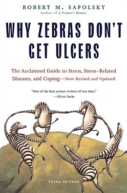 Livre de poche Why Zebras Don't Get Ulcers de Robert M. Sapolsky