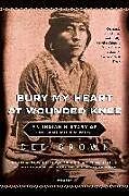 Broché Bury My Heart at Wounded Knee de Dee Brown