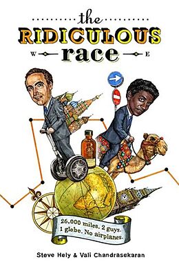 Couverture cartonnée The Ridiculous Race de Steve Hely, Vali Chandrasekaran