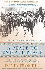 Kartonierter Einband A Peace To End All Peace von David Fromkin