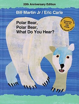 Fester Einband Polar Bear, Polar Bear, What Do You Hear? 20th Anniversary Edition with CD von Jr. Bill Martin