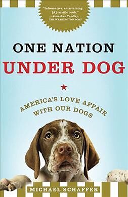 Kartonierter Einband One Nation Under Dog von Michael Schaffer
