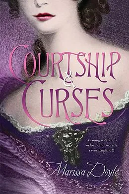 E-Book (epub) Courtship & Curses von Marissa Doyle