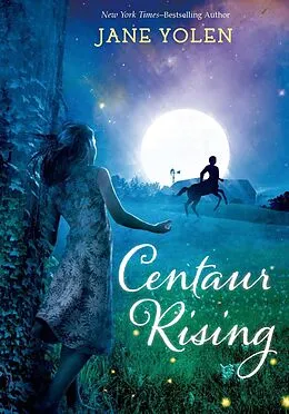 E-Book (epub) Centaur Rising von Jane Yolen