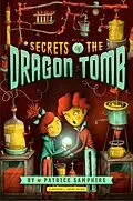 E-Book (epub) Secrets of the Dragon Tomb von Patrick Samphire