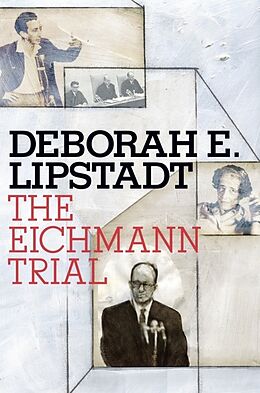 Livre Relié The Eichmann Trial de Deborah E. Lipstadt