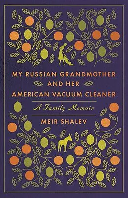 E-Book (epub) My Russian Grandmother and Her American Vacuum Cleaner von Meir Shalev
