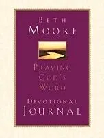 E-Book (epub) Praying God's Word: Devotional Journal von Beth Moore