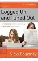 E-Book (epub) Logged On and Tuned Out von Vicki Courtney