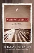 E-Book (epub) Life Well Lived von Tommy Nelson