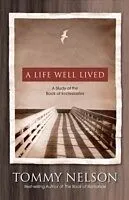 E-Book (epub) Life Well Lived von Tommy Nelson