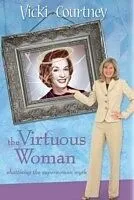 E-Book (epub) Virtuous Woman von Vicki Courtney