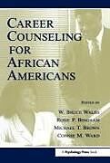 Kartonierter Einband Career Counseling for African Americans von W. Bruce Walsh