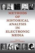 Livre Relié Methods of Historical Analysis in Electronic Media de Donald G. Godfrey
