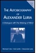 Couverture cartonnée The Autobiography of Alexander Luria de Michael Cole, Karl Levitin, Alexander R. Luria