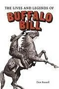 Kartonierter Einband The Lives and Legends of Buffalo Bill von Don Russell