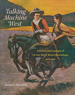 Livre Relié Talking Machine West de Michael A. Amundson
