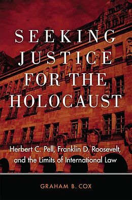 Livre Relié Seeking Justice for the Holocaust de Graham B Cox