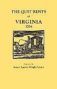 Couverture cartonnée Quit Rents of Virginia, 1704 de Annie Laurie Wright Smith