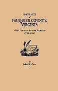 Kartonierter Einband Abstracts of Fauquier County, Virginia. Wills, Inventories and Accounts, 1759-1800 von John K. Gott