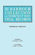 Kartonierter Einband Barbour Collection of Connecticut Town Vital Records [vol. 50] von 