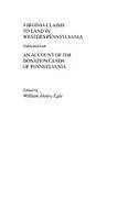 Kartonierter Einband Virginia Claims to Land in Western Pennsylvania Published with an Account of the Donation Lands of Pennsylvania von William Henry Egle