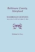 Couverture cartonnée Baltimore County, Maryland, Marriage Licenses de Michael A. Ports