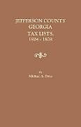 Couverture cartonnée Jefferson County, Georgia, Tax Lists, 1804-1808 de Michael A. Ports