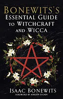 Kartonierter Einband Bonewits's Essential Guide To Witchcraft And Wicca: Rituals, Beliefs And Origins von Bonewits Isaac