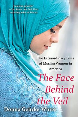 E-Book (epub) The Face Behind the Veil von Donna Gehrke - White