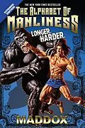 E-Book (epub) Alphabet of Manliness (revised and updated) von Maddox