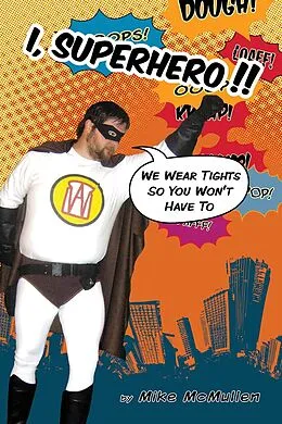 E-Book (epub) I, Superhero!! : von Mike Mcmullen