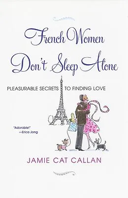 E-Book (epub) French Women Don't Sleep Alone: von Jamie Cat Callan