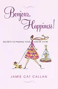 E-Book (epub) Bonjour, Happiness! von Jamie Cat Callan
