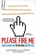 E-Book (epub) Please Fire Me: von Adam Chromy, Jill Morris