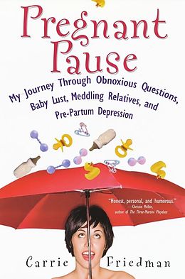 eBook (epub) Pregnant Pause: de Carrie Friedman