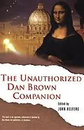 E-Book (epub) The Unauthorized Dan Brown Companion von John Helfers