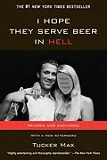 E-Book (epub) I Hope They Serve Beer In Hell von Tucker Max
