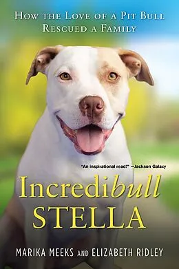 E-Book (epub) Incredibull Stella von Marika Meeks, Elizabeth Ridley