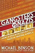 E-Book (epub) Gangsters vs. Nazis von Michael Benson