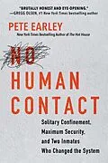 E-Book (epub) No Human Contact von Pete Earley