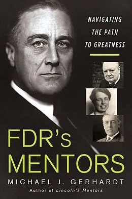 E-Book (epub) FDR's Mentors von Michael J. Gerhardt